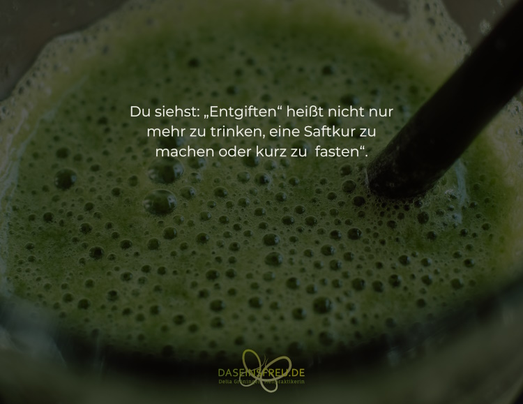 Entgiftung mehr als grüne smoothies