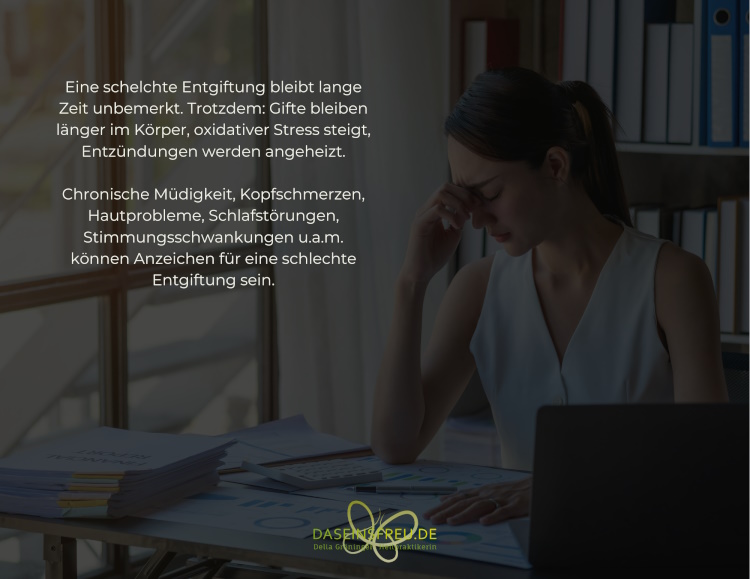 Schlechte Entgiftung unbemerkt